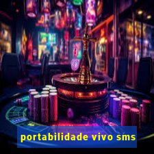 portabilidade vivo sms